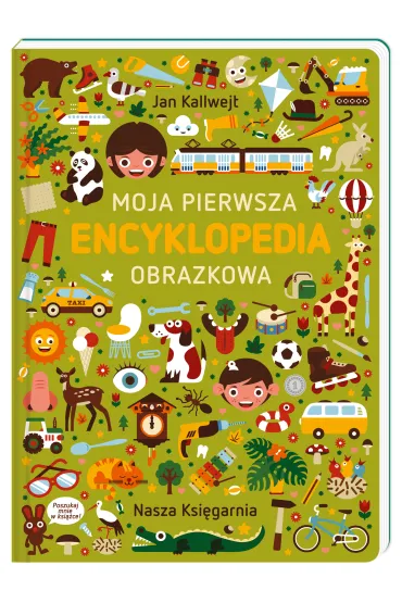 Moja pierwsza encyklopedia obrazkowa - Jan Kallwejt