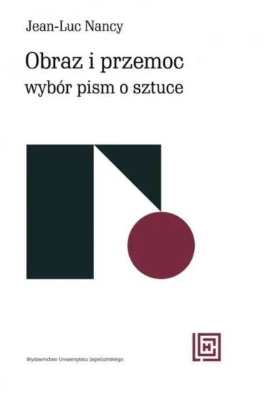 Obraz i przemoc. Wyb�r pism o sztuce. Hermeneia - Nancy Jean-Luc