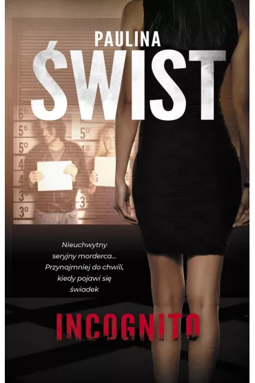 Incognito - Paulina �wist