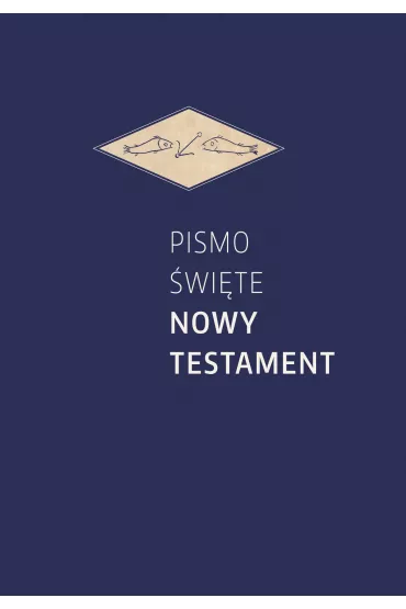 Pismo �wi�te Nowy Testament