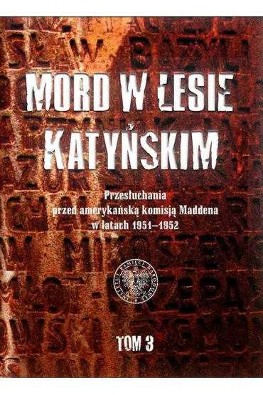Mord w Lesie Katy�skim T.3 - Witold Wasilewski