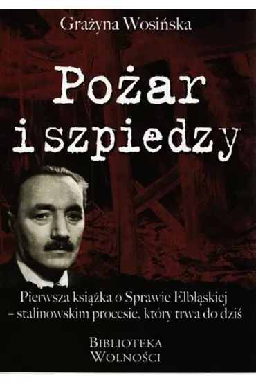 Po�ar i szpiedzy - Gra�yna Wosi�ska