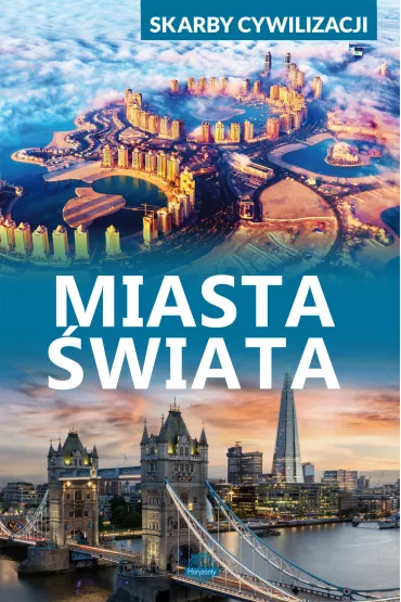 Miasta �wiata. Skarby cywilizacji - Dawid Lasoci�ski, Pawe� Wojtyczka