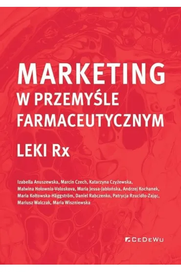 Marketing w przemy�le farmaceutycznym. Leki Rx