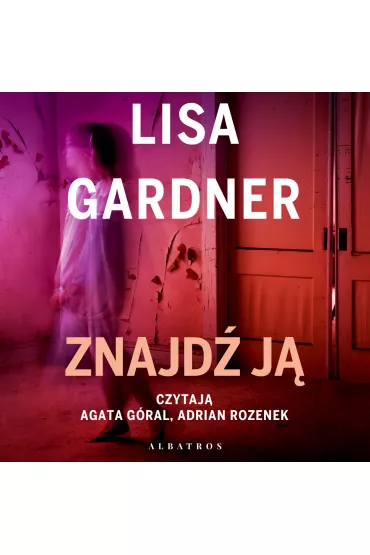 Audiobook Znajd� j�. Cykl z detektyw D.D. Warren. Tom 8 mp3 - Lisa Gardner