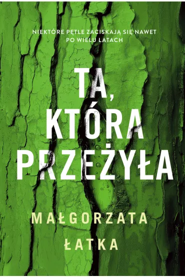 Ta, kt�ra prze�y�a - Ma�gorzata �atka