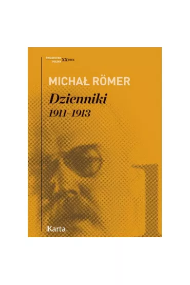 Dzienniki 1911-1913 Tom 1 - Micha� Romer