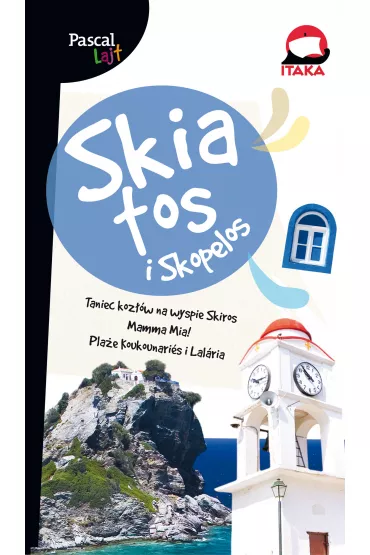 Skiatos i Skopelos. Pascal Lajt - Wies�awa Rusin