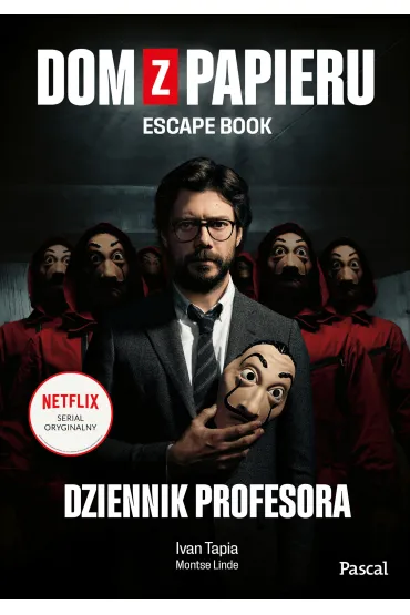 Dom z papieru. Dziennik Profesora. Escape book - Ivan  Tapia, Montse Linde