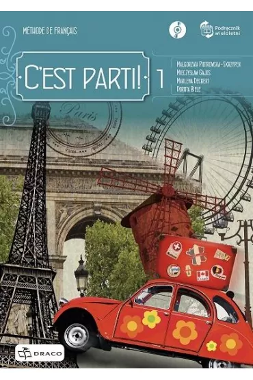 C'est parti! 1. Jzyk francuski. Podrcznik. Poziom A1