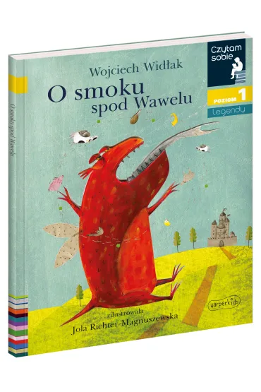 O smoku spod Wawelu. Czytam sobie. Poziom 1 - Wojciech Wid�ak