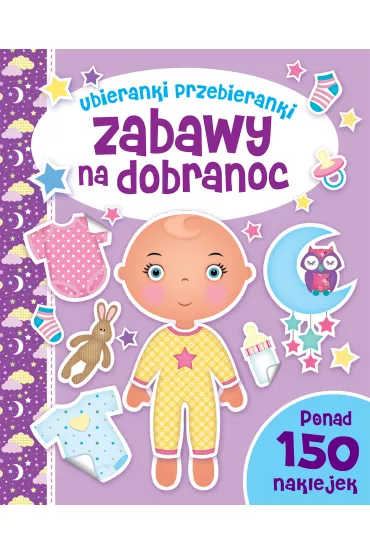 Zabawy na dobranoc. Ubieranki przebieranki