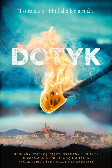 Dotyk - Tomasz Hildebrandt