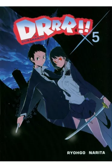 Durarara!! Tom 5 - Ryohgo Narita, Suzuhito Yasuda