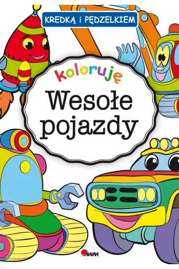 Kredk� i p�dzelkiem Weso�e pojazdy - Piotr Kozera