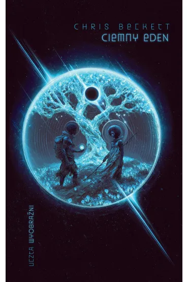 eBook Ciemny Eden. Cykl Ciemny Eden. Tom 1 mobi epub - Chris Beckett