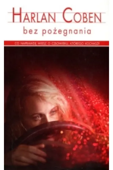Bez po�egnania (pocket) - Harlan Coben