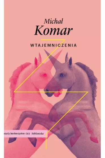 Wtajemniczenia - Micha� Komar