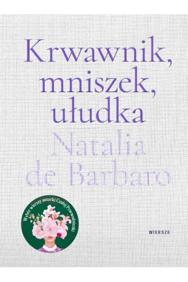 Krwawnik, mniszek, u�udka - Natalia de Barbaro