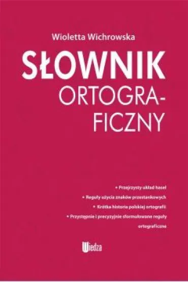 S�ownik ortograficzny - Wioletta Wichrowska