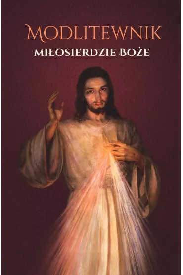 Modlitewnik. Mi�osierdzie Bo�e - Katarzyna Smardzewska