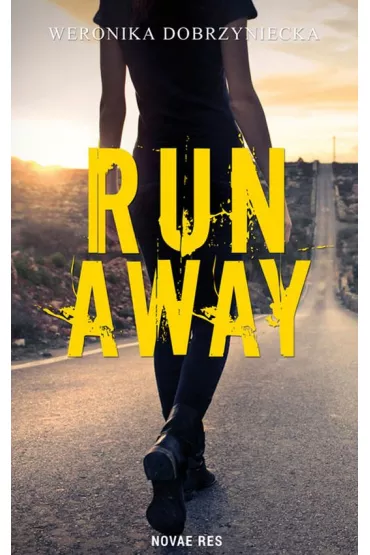Run Away - Weronika Dobrzyniecka