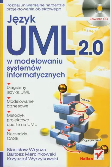 J�zyk UML 2.0 w modelowaniu system�w informatyczny - Bartosz Marcinkowski, Krzysztof Wyrzykowski, Stanis�aw Wrycza