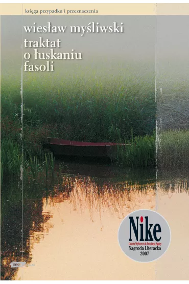 Traktat o �uskaniu fasoli - Wies�aw My�liwski