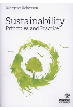 Sustainability. Principles AND Practice