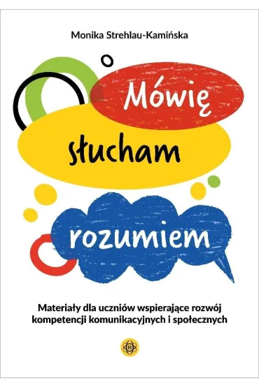 M�wi�, s�ucham, rozumiem - Monika  Strehlau-Kami�ska