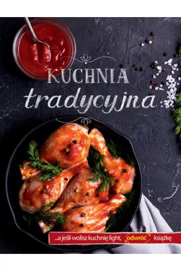Kuchnia tradycyjna / Kuchnia light