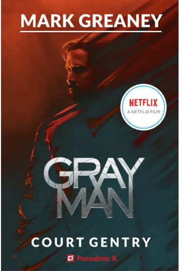 The Gray Man - Mark Greaney