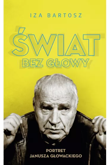 eBook �wiat bez G�owy mobi epub - Iza Bartosz