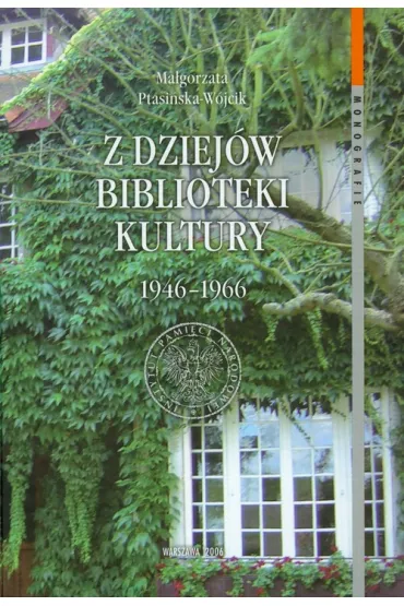Z dziej�w biblioteki Kultury 1946-1966 - Ma�gorzata Ptasi�ska-W�jcik