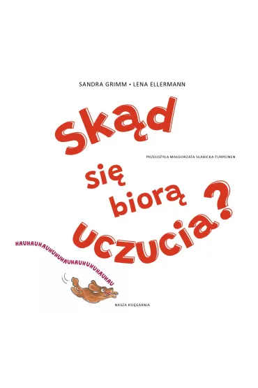 Sk�d si� bior� uczucia? - Sandra Grimm