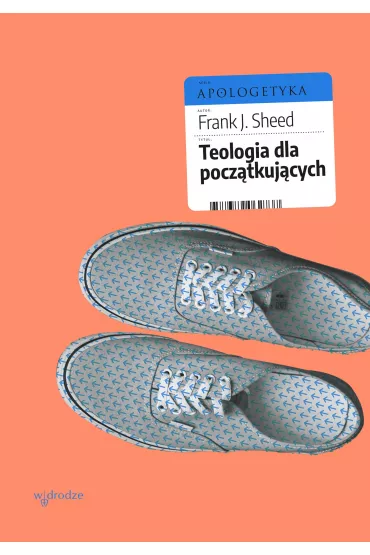 Teologia dla pocz�tkuj�cych - Frank J. Sheed