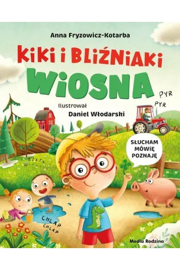 Kiki i bli�niaki. Wiosna - Anna Fryzowicz-Kotarba