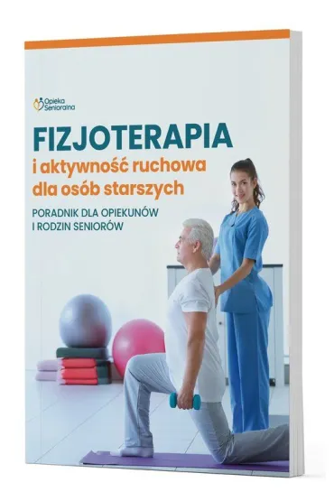 Fizjoterapia i aktywno�� ruchowa os�b starszych