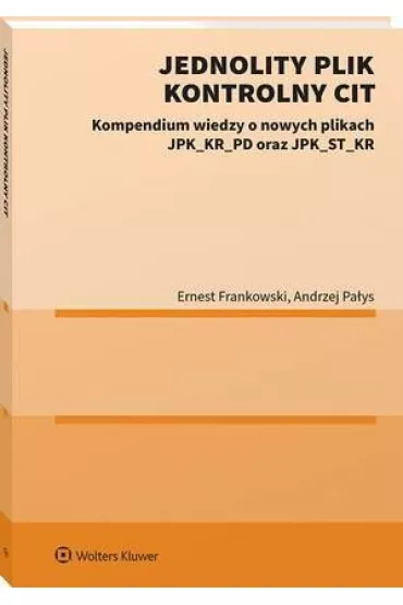 eBook Jednolity Plik Kontrolny CIT + Szkolenie on-line pdf - Ernest  Frankowski