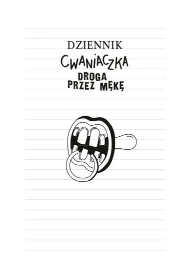 Dziennik cwaniaczka 9. Droga przez m�k� - Jeff Kinney