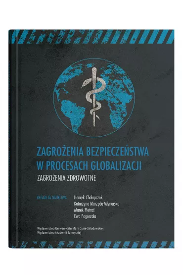 Zagro�enia bezpiecze�stwa w procesach globalizacji. Zagro�enia zdrowotne
