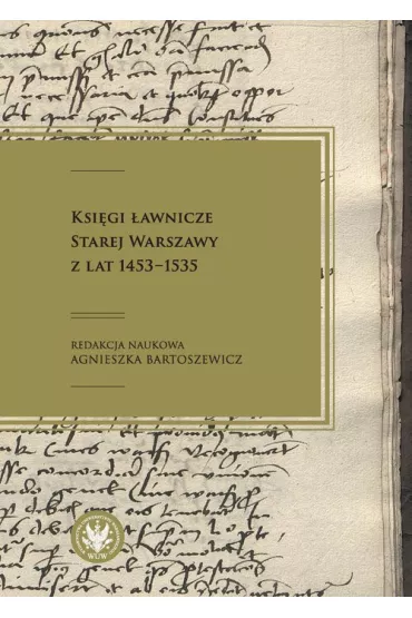 Ksi�gi �awnicze Starej Warszawy z lat 1453-1535