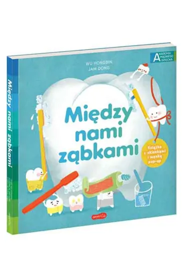 Mi�dzy nami z�bkami. Akademia M�drego Dziecka - Wu Hongbin, Jam Dong