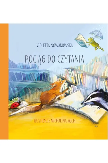 Poci�g do czytania - Violetta Nowakowska