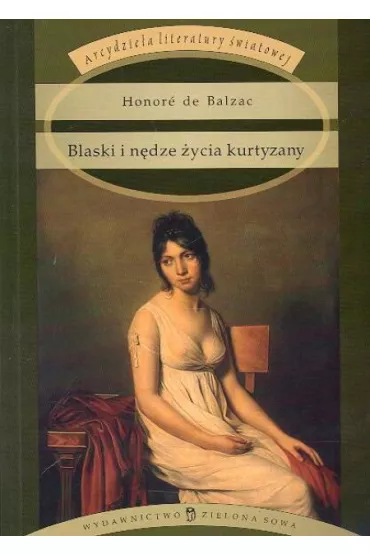 Blaski i n�dze �ycia kurtyzany
