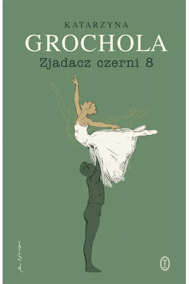 Zjadacz czerni 8 - Katarzyna Grochola