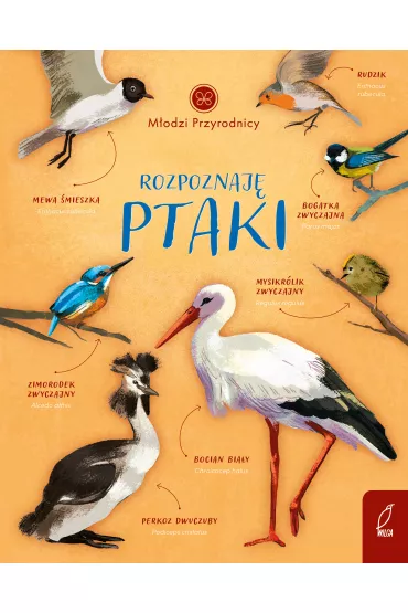 Rozpoznaj� ptaki. M�odzi Przyrodnicy - Patrycja Zarawska