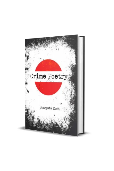 Crime Poetry - Margota Kott