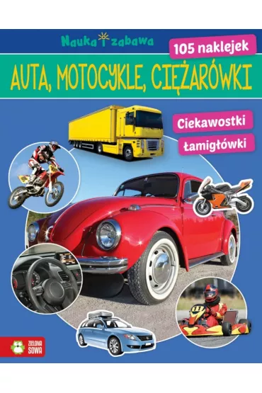 Auta, ci�ar�wki, motocykle. Nauka i zabawa