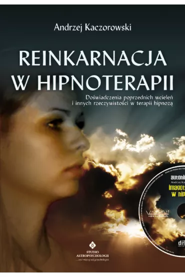 Reinkarnacja w hipnoterapii + CD - Andrzej Kaczorowski